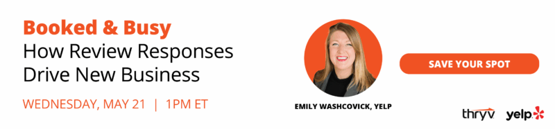 thryv yelp reviews webinar cta thryv yelp reviews webinar cta