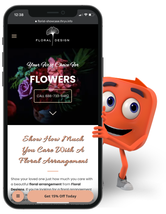 Thryver standing beside a smartphone displaying a florist website with a floral design header, call button, and promotional offer.