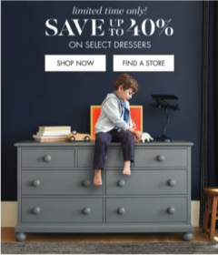 Why it works: Pottery Barn Kids tugs at the heartstrings with a cute kid in a well-designed room. This could be your kid. This could be his room. Forty percent is a significant discount for an expensive item, and “select dressers” adds mystery. Which ones? Maybe there’s one that I’ll really love? One thing I’d have changed would be to have only one CTA. If they clicked “Shop Now,” you could easily have a CTA to find a store on the other side.