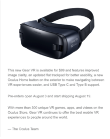 Why it works: Tech-minded folks know about Oculus, the leader in virtual reality. But if you want their flagship product, Rift, you’ll need to drop $599. However, the Gear VR works with the Samsung GALAXY smartphone and, at $99, is a much cheaper alternative that helps people enter the world of VR. If they get hooked, all of a sudden that $599 doesn’t seem as expensive any longer.