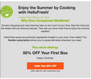 Why it works: Rather than offer a different, entry-level product to entice new customers, HelloFresh simply discounts its main offering for a first-time purchase. If you’ve been thinking of trying prepared meals, this would be tempting. And if you like it, well, you might as well sign up for the service.