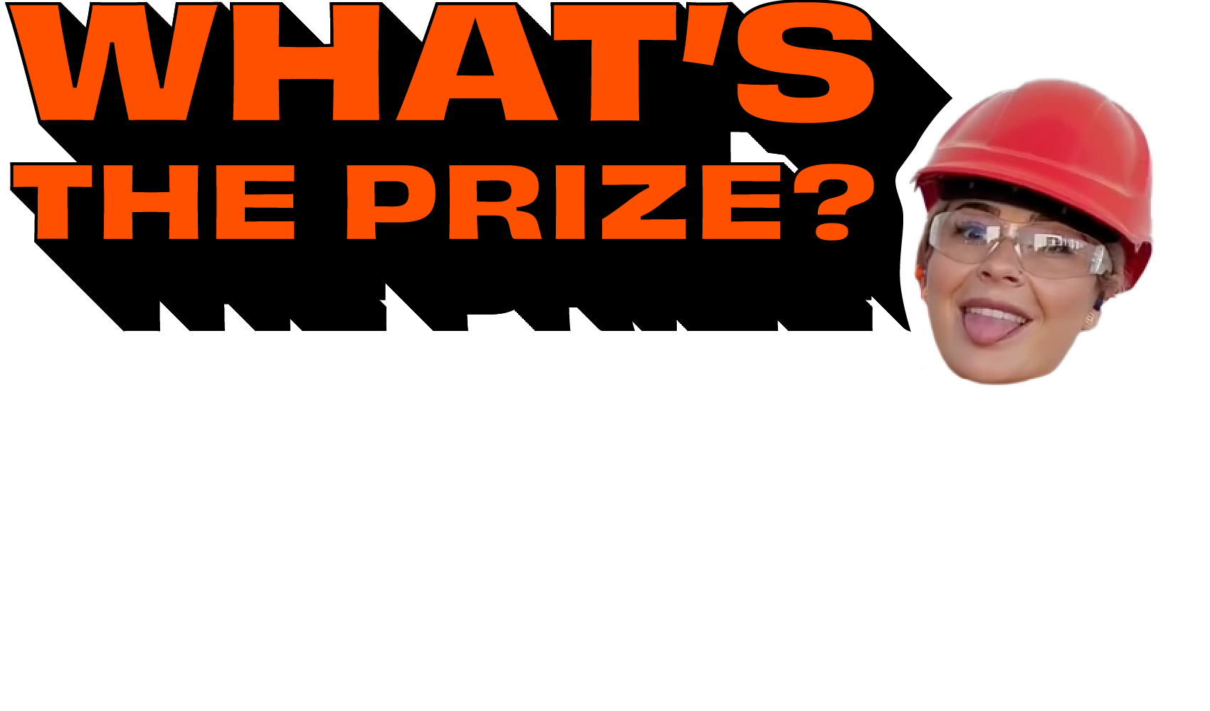 What's the Prize?