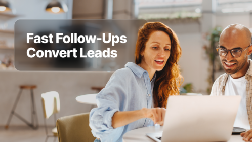 Why Fast Follow-Up Is Critical for Converting Leads 