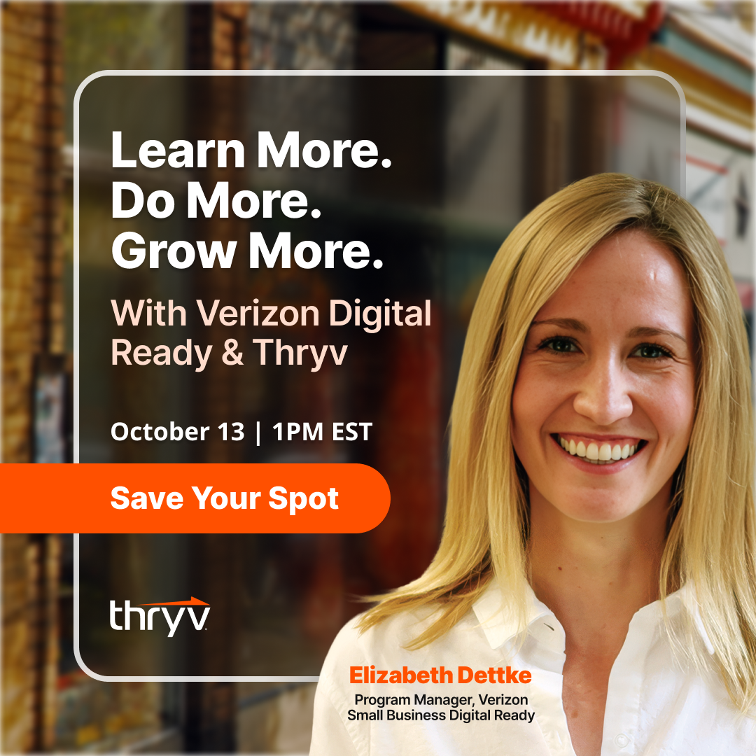 Learn More. Do More. Grow More. With Verizon Digital Ready & Thryv