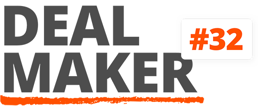 Deal Maker #32
