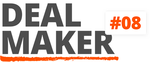 Deal Maker #08